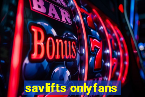 savlifts onlyfans